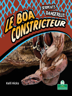 cover image of Le boa constricteur (Boa Constrictors)